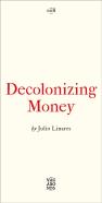 Decolonizing Money