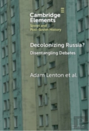 Decolonizing Russia?