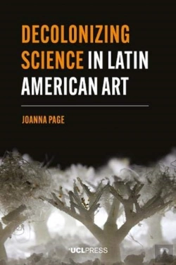 Bertrand.pt - Decolonizing Science In Latin American Art