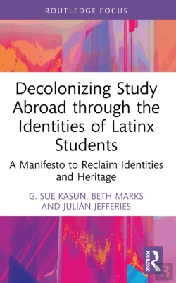 Bertrand.pt - Decolonizing Study Abroad Through The Identities Of Latinx Students