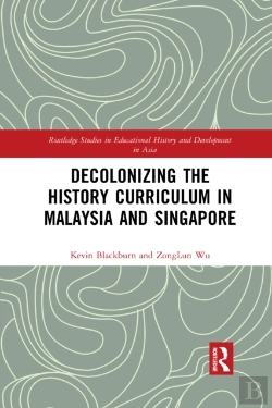 Bertrand.pt - Decolonizing The History Curriculum In Malaysia And Singapore