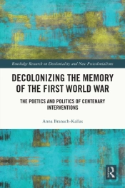 Decolonizing The Memory Of The First World War