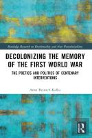 Decolonizing The Memory Of The First World War