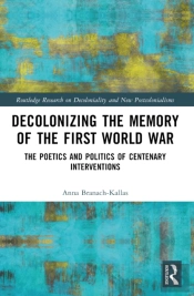 Decolonizing The Memory Of The First World War