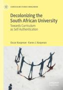 Decolonizing The South African University