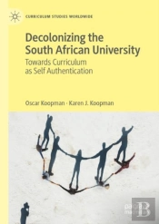Decolonizing The South African University
