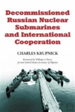 Bertrand.pt - Decommissioned Russian Nuclear Submarines And International Cooperation
