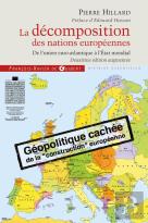 Décomposition Des Nations Européennes ; De L'Union Euro-Atlantique À L'État Mondial (2e Édition)