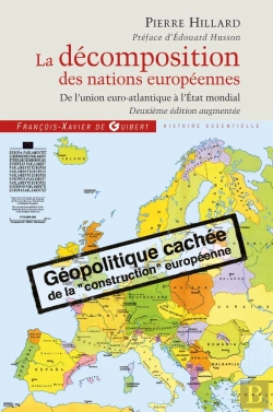 Bertrand.pt - Décomposition Des Nations Européennes ; De L'Union Euro-Atlantique À L'État Mondial (2e Édition)