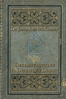 Bertrand.pt - Deconstructing A Disciple'S Doubt