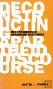 Deconstructing Apartheid Discourse