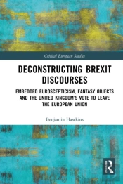 Deconstructing Brexit Discourses