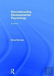 Deconstructing Developmental Psychology