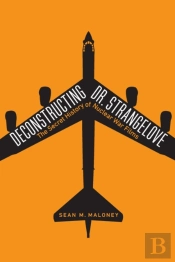Deconstructing Dr. Strangelove
