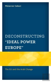 Deconstructing &Quote;Ideal Power Europe&Quote;