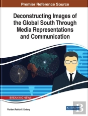Deconstructing Images Of The Global South Through Media Representations And Communication