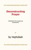 Deconstructing Prayer