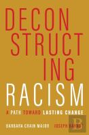 Deconstructing Racism