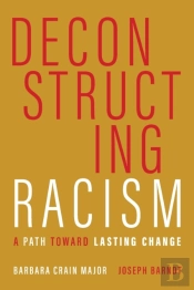 Deconstructing Racism