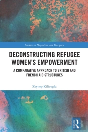Deconstructing Refugee Womenâ€™S Empowerment