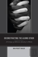 Deconstructing The Albino Other