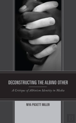 Bertrand.pt - Deconstructing The Albino Other
