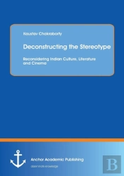 Deconstructing The Stereotype