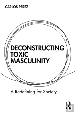 Bertrand.pt - Deconstructing Toxic Masculinity