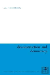 Deconstruction And Democracy