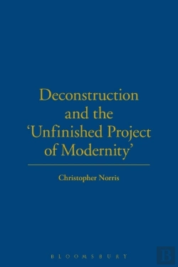 Bertrand.pt - Deconstruction And The Unfinished Project Of Modernity