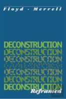 Deconstruction Reframed