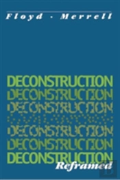 Deconstruction Reframed