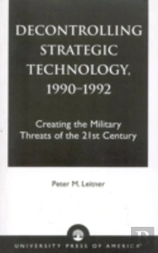 Decontrolling Strategic Technology, 1990-1992