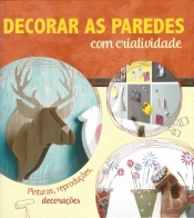 Decorar as Paredes Com Criatividade