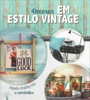 Decorar em Estilo Vintage