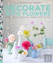 Decorate With Flowers
