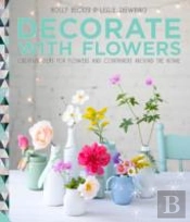 Decorate With Flowers