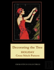 Decorating The Tree: Holiday Cross Stitc