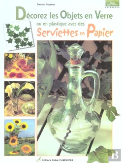 Bertrand.pt - Decorez Les Objets En Verre Avec Des Serviettes En Papier