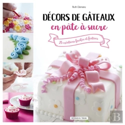 Bertrand.pt - Decors De Gateaux En Pate A Sucre