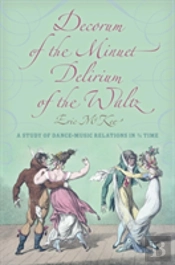 Decorum Of The Minuet, Delirium Of The Waltz