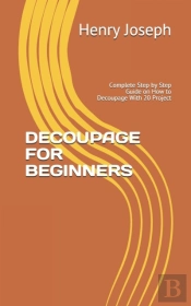 Decoupage For Beginners
