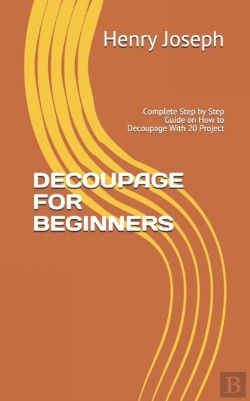 Bertrand.pt - Decoupage For Beginners