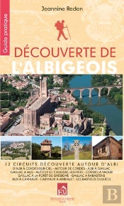 Decouverte De L'Albigeois, 12 Circuits Autour D'Albi