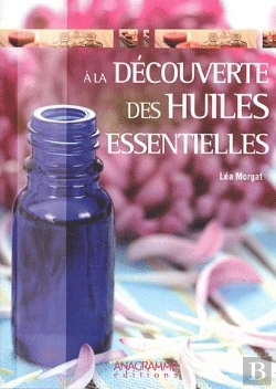 Bertrand.pt - Decouverte Des Huiles Essentielles (A La)