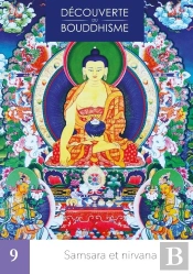 Découverte Du Bouddhisme Tome 9 : Samsara Et Nirvana