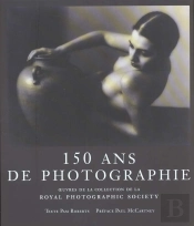 Decouvertes ; 150 Ans D'Histoire-Photographie