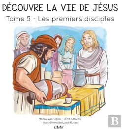 Bertrand.pt - Découvre La Vie De Jésus Tome 5 : Les Premiers Disciples