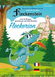 Decouvre Le Chateau Fort Du Fleckenstein Avec Le Dragon Fleckerion