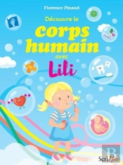 Découvre Le Corps Humain Avec Lili